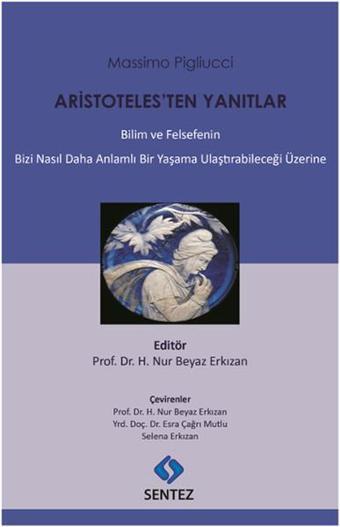 Aristoteles'ten Yanıtlar - Massimo Pigluicci - Sentez Yayıncılık