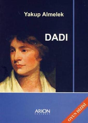Dadı - Yakup Almelek - Arion Yayınevi