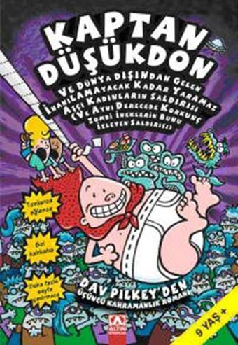 Kaptan Düşükdon-Dünya Dışından Gele - Dav Pilkey - Altın Kitaplar