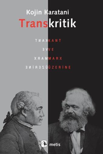 Transkritik - Kojin Karatani - Metis Yayınları