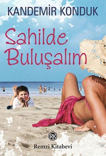 Sahilde Buluşalım - Kandemir Konduk - Remzi Kitabevi