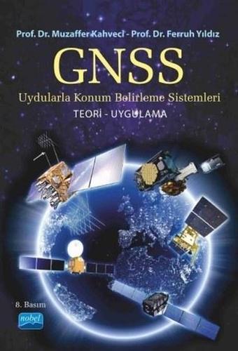 GPS/ GNSS Uydularla Konum Belirleme Sistemleri - Nobel Akademik Yayıncılık