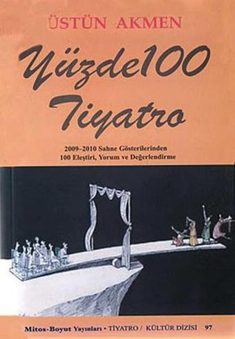 Yüzde 100 Tiyatro - Üstün Akmen - Mitos Boyut Yayınları