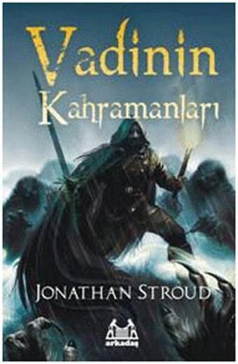 Vadinin Kahramanları - Jonathan Stroud - Arkadaş Yayıncılık