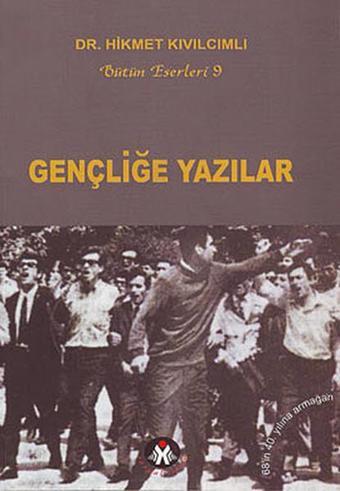 Gençliğe Yazılar - Hikmet Kıvılcımlı - Sosyal İnsan