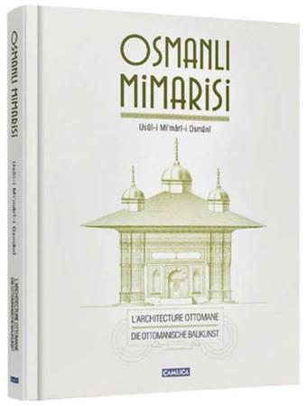 Osmanlı Mimarisi - Raşit Gündoğdu - Çamlıca Basım Yayın