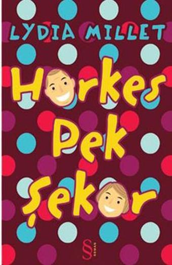 Herkes Pek Şeker - Lydia Millet - Everest Yayınları