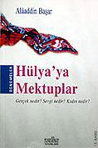 Hülya'ya Mektuplar - Alaaddin Başar - Zafer Yayınları