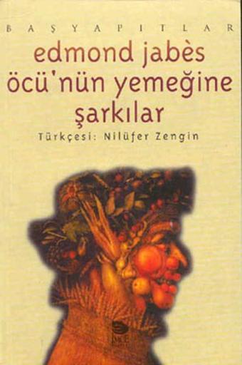 Öcü'nün Yemeğine Şarkılar - Edmond Jabes - İmge Kitabevi