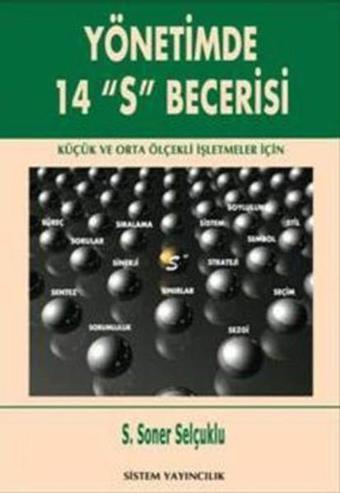 Yönetimde 14 'S' Becerisi - S. Soner Selçuklu - Sistem Yayıncılık