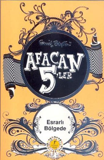 Afacan 5'ler Esrarlı Bölgede - Enid Blayton - Artemis Yayınları