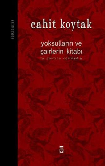 Yoksulların ve Şairlerin Kitabı 3 - Cahit Koytak - Timaş Yayınları