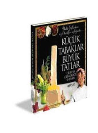 Küçük Tabaklar Büyük Tatlılar - Dilistan Çilingiroğlu Shipman - Boyut Yayın Grubu