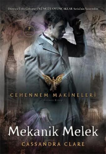 Mekanik Melek - Cassandra Clare - Artemis Yayınları