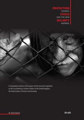 Protection Seekers States and The New Security Agenda - Altın Nokta Yayınları