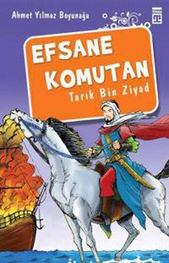 Efsane Komutan - Ahmet Yılmaz Boyunağa - Genç Timaş