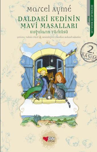 Daldaki Kedinin  Mavi Masalları - Kuğuların Türküsü - Marcel Ayme - Can Çocuk Yayınları