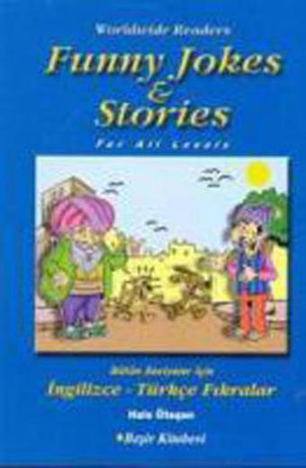 Funny Jokes&Stories / Bütün Seviyeler için İngilizce-Türkçe Fıkralar - Beşir Kitabevi