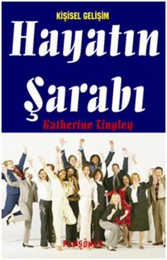 Hayatın Şarabı - Katherine Tingley - Parşömen