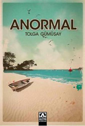 Anormal - Tolga Gümüşay - Altın Kitaplar