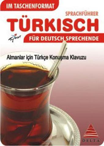 Almanlar İçin Türkçe Konuşma Kılavuzu - Kolektif  - Delta Kültür-Eğitim
