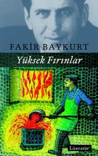 Yüksek Fırınlar - Fakir Baykurt - Literatür Yayıncılık