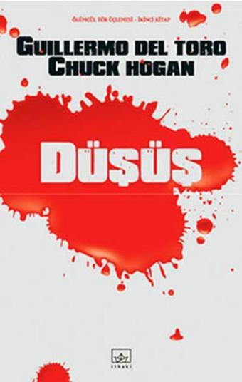 Düşüş - Guillermo Del Toro - İthaki Yayınları