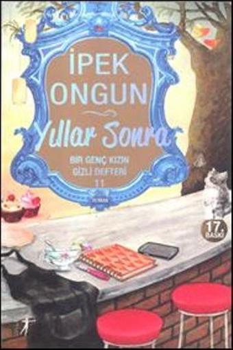 Yıllar Sonra - İpek Ongun - Artemis Yayınları