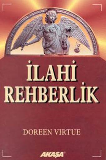 İlahi Rehberlik - Doreen Virtue - Akaşa Yayın