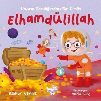 Elhamdülillah - Hazine Sandığından Bir Pırıltı - Aslıhan Cengiz - Puset Kitap