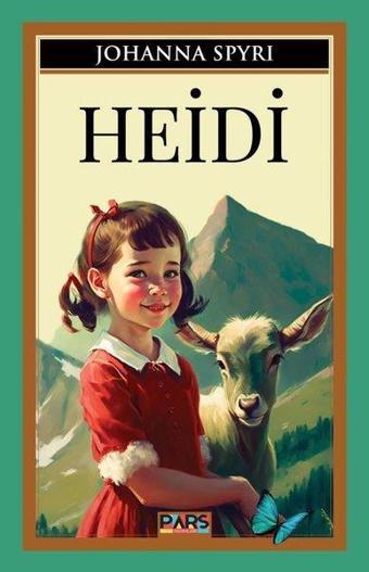 Heidi - Johanna Spyri - Pars Yayınları