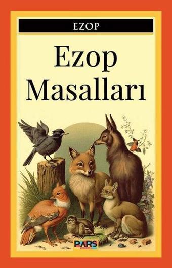 Ezop Masalları - Ezop  - Pars Yayınları