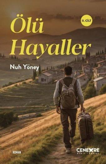 Ölü Hayaller 2. Cilt - Nuh Yöney - Cenevre Fikir Sanat