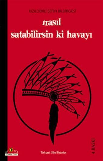 Nasıl Satabilirsin ki Havayı - Sibel Özbudun - Ütopya Yayınevi