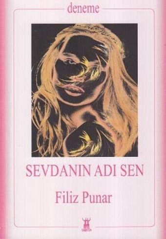 Sevdanın Adı Sen - Filiz Punar - Sarissa Yayınları