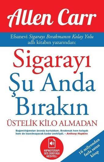 Sigarayı Şu Anda Bırakın - Allen Carr - Butik