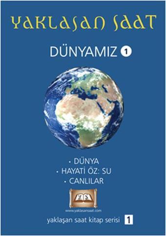 Yaklaşan Saat - Dünyamız 1 - Kolektif  - Tuva Tekstil