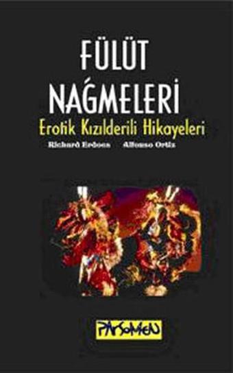 Fülüt Nağmeleri - Richard Erdoes - Parşömen