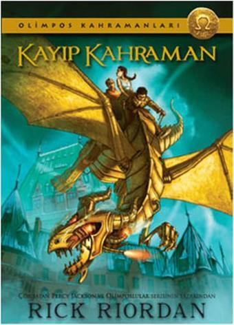 Olimpos Kahramanları - Kayıp Kahraman - Rick Riordan - Doğan ve Egmont Yayıncılık