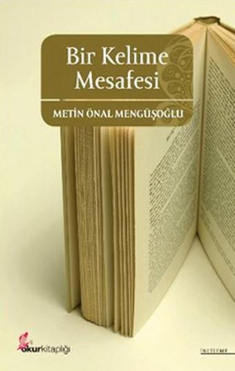 Bir Kelime Mesafesi - Metin Önal Mengüşoğlu - Okur Kitaplığı