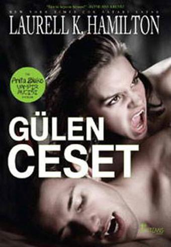 Gülen Ceset - Laurell K. Hamilton - Artemis Yayınları