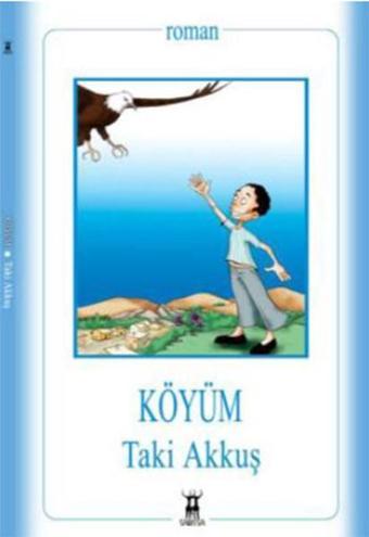 Köyüm - Taki Akkuş - Sarissa Yayınları