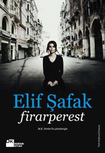 Firarperest - Elif Şafak - Doğan Kitap