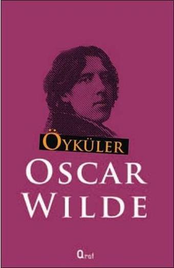 Öyküler - Oscar Wilde - Araf Yayıncılık