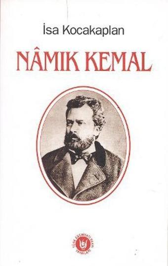 Namık Kemal - İsa Kocakaplan - Türk Edebiyatı Vakfı Yayınları