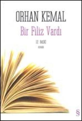 Bir Filiz Vardı - Orhan Kemal - Everest Yayınları