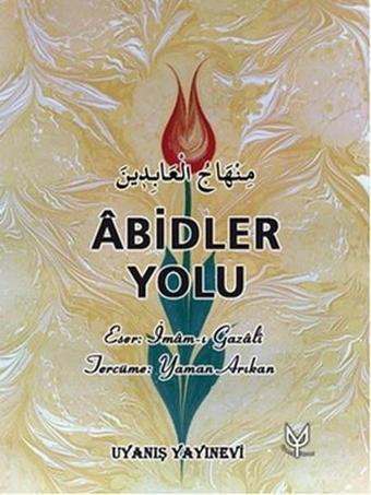 Abidler Yolu - İmam Gazali - Uyanış Yayınevi