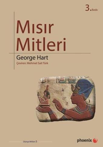 Mısır Mitleri - George Hart - Phoenix