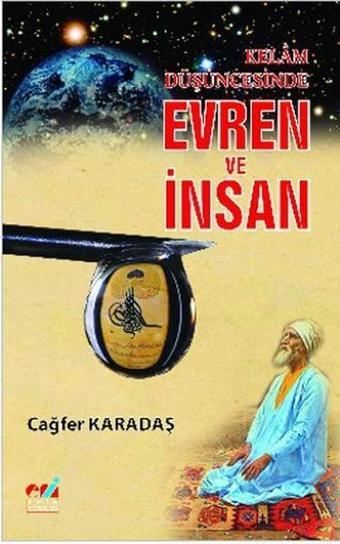 Kelam Düşüncesinde Evren ve İnsan - Cağfer Karadaş - Emin Yayınları