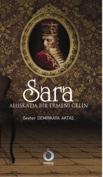 Sara - Gevher Aktaş Demirkaya - Sarkaç Yayınları